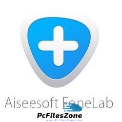 Aiseesoft FoneLab 10.1.18 + Portable Free Download