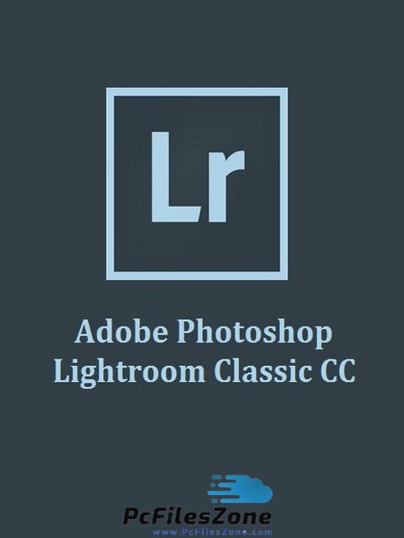 Adobe Photoshop Lightroom Classic CC 2020 Free Download