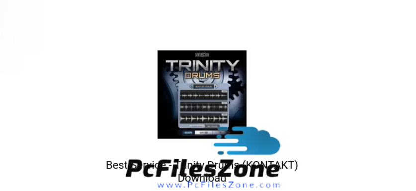 Best Service Trinity Drums (KONTAKT) Download