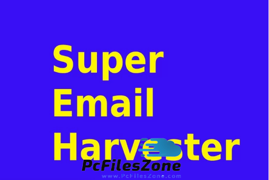 Super Email Harvester 2020 Free Download
